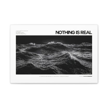 Nothing Is Real