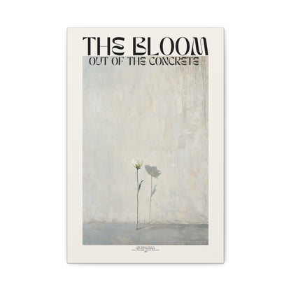 The Bloom Out of The Concrete