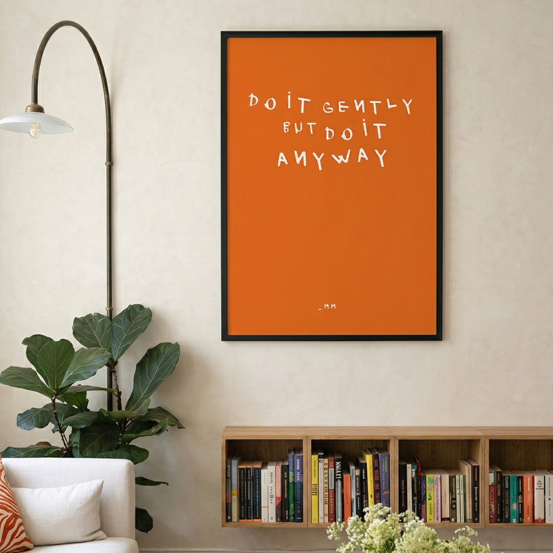 Do It Anyway